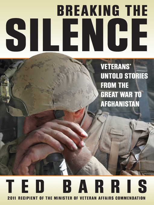 Title details for Breaking the Silence by Ted Barris - Available